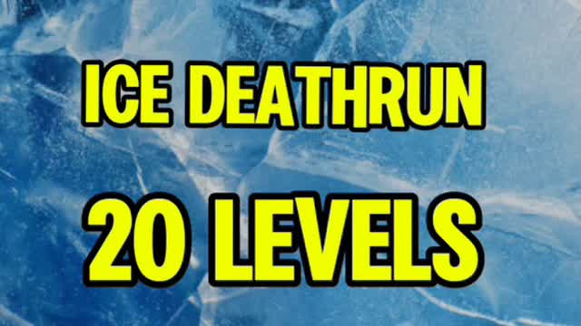 Icey Deathrun - 20 LEVELS