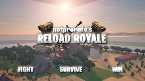 notprorafa’s RELOAD ROYALE ZONEWARS