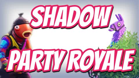 Shadow Party Royale