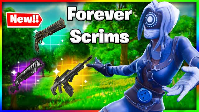 Forever Scrims (solos)