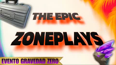 [EVENT X2] The Epic ZonePlay