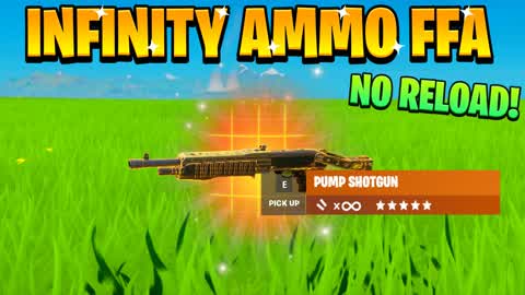 INFINITY AMMO FFA! (INSTANT RELOAD)