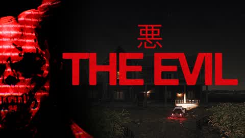 THE EVIL [HORROR]