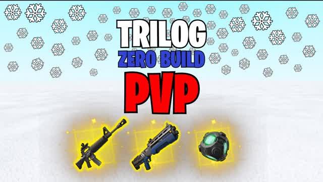 TRILOG ZERO BUILD PVP