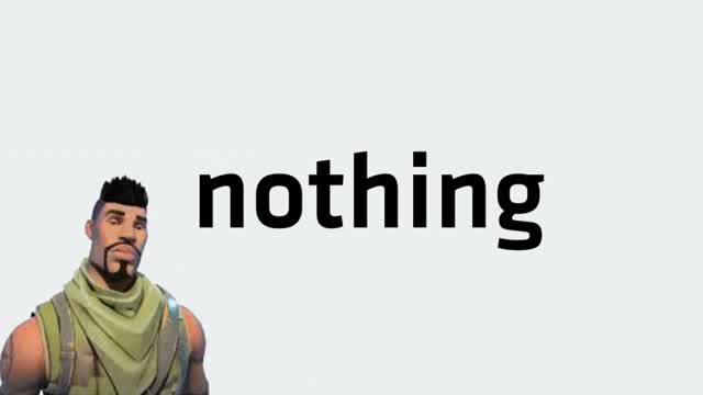 nothing