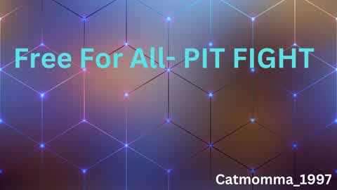 Free For All - PIT FIGHT