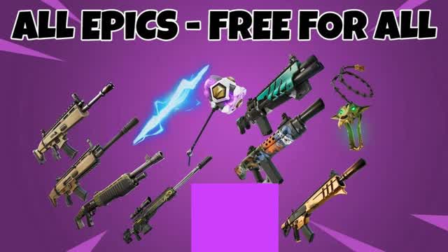 ALL EPICS - FREE FOR ALL