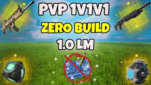 PVP 1v1v1 Zero Build 1.0 LM🎯