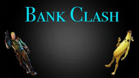 Bank Clash