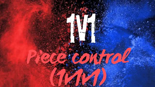 1v1 piece control 1v1v1