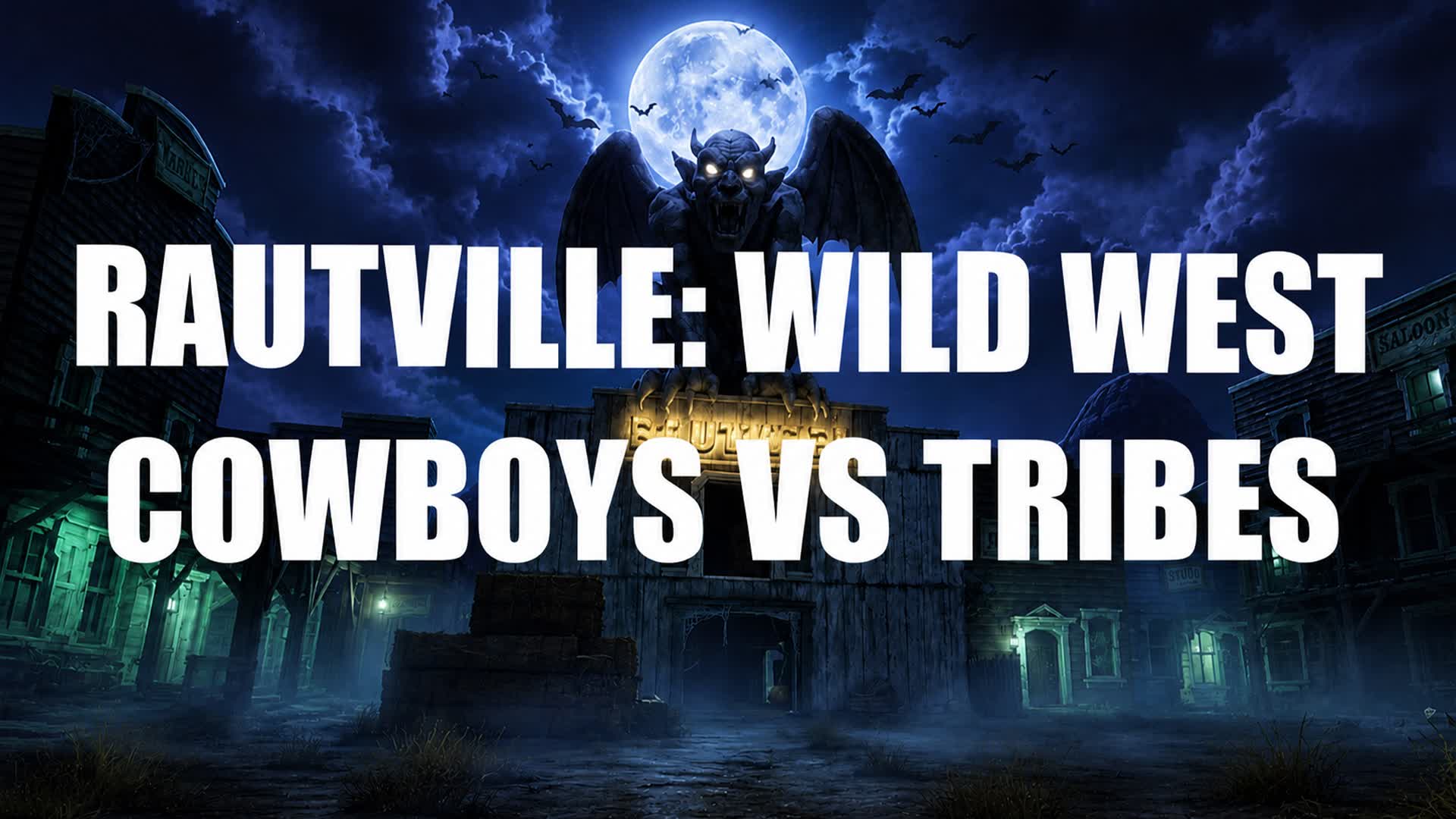 RAUTVILLE: WILD WEST — COWBOYS VS TRIBES — Fortnite island 7613-3563-7152 by rockabyess