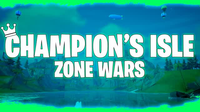 👑 CHAMPION'S ISLE - ZONE WARS 👑