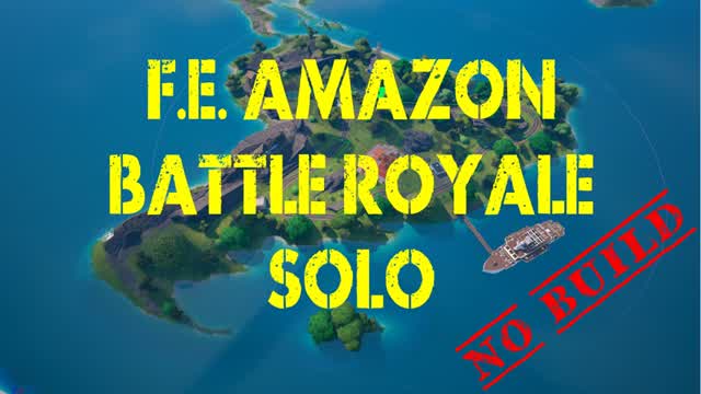FE Amazon Battle Royale Solo (NB)