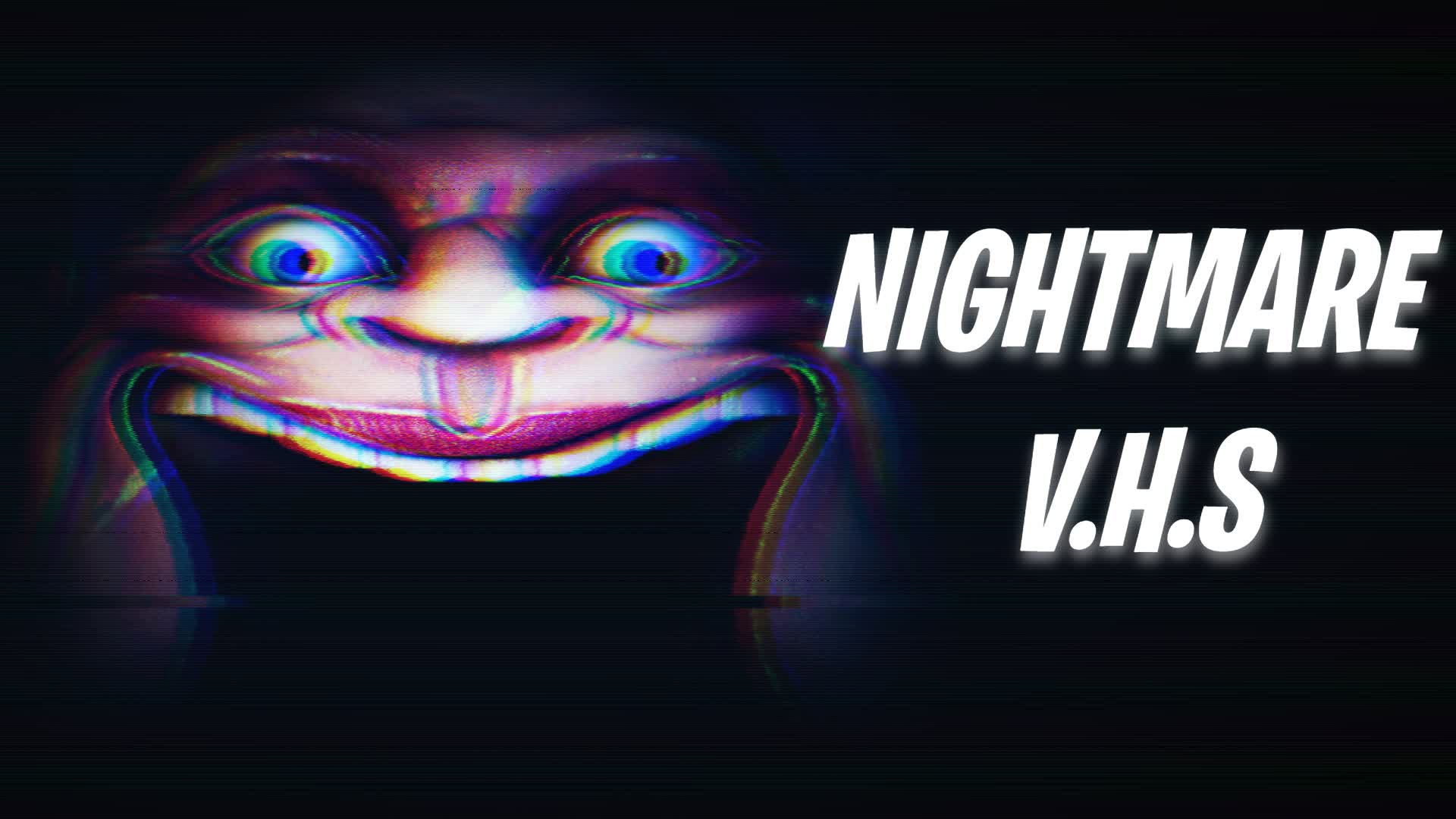 NIGHTMARE VHS [HORROR] 163491366366 by blunte Fortnite Creative Map