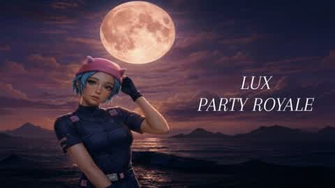 PARTY ROYALE.LUX