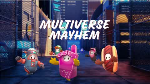 Multiverse Mayhem 🔥