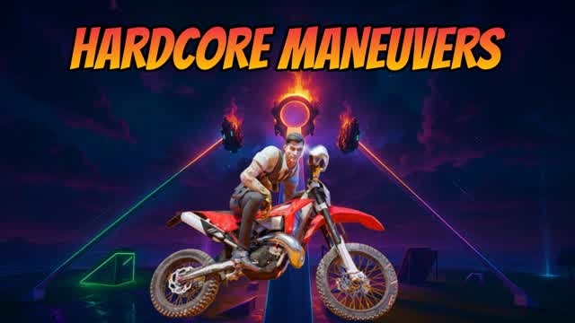 HARDCORE MANEUVERS