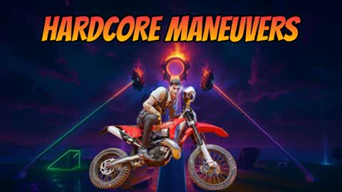 HARDCORE MANEUVERS