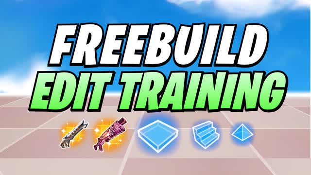 Freebuild [Edit Training] 🎯