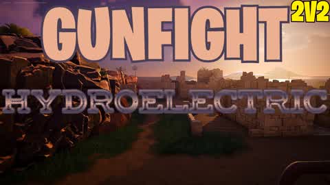 Gunfight - Hydroelectric