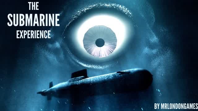 The Submarine Experience