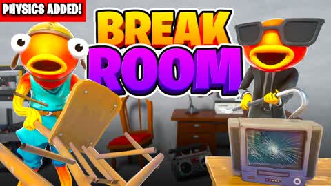 BREAK ROOM!