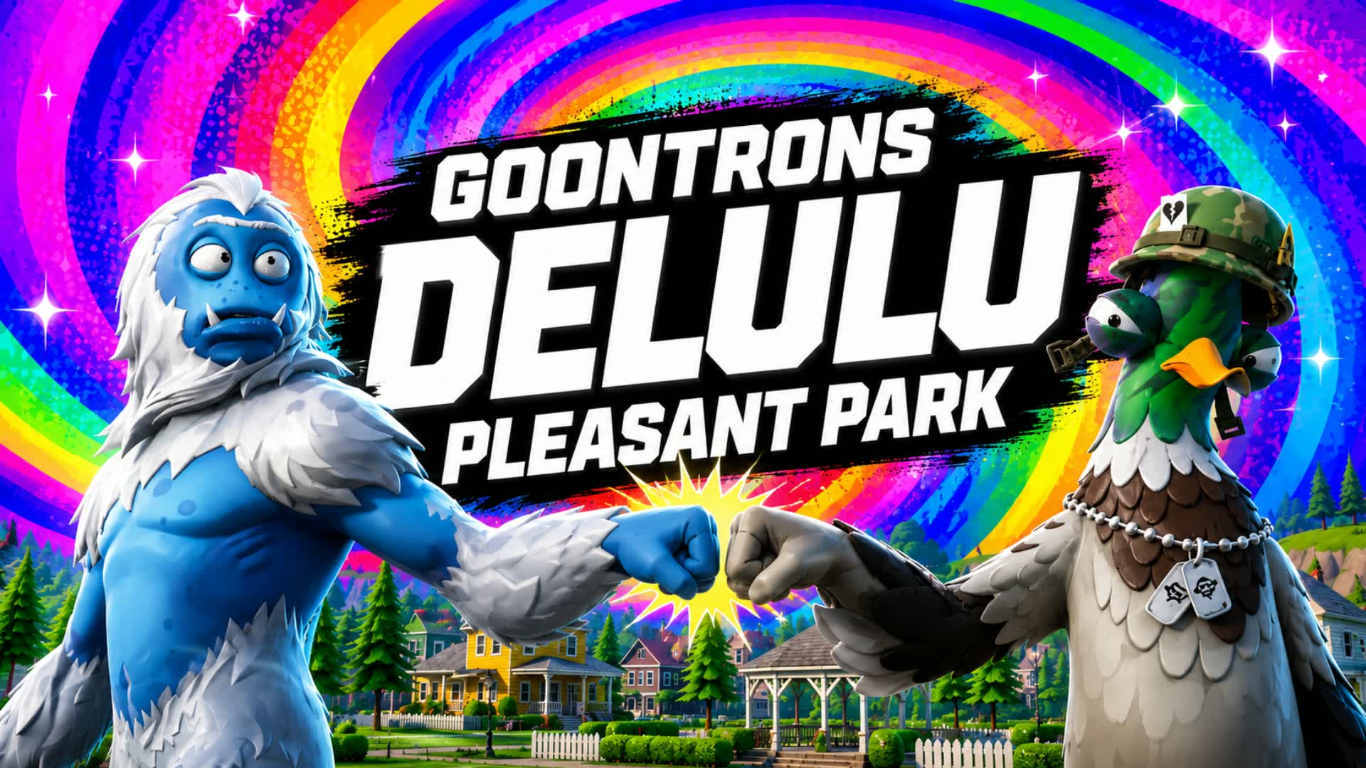 Goontrons Delulu Pleasant Park