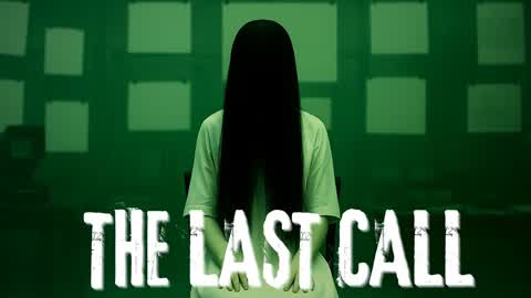 The Last Call HORROR