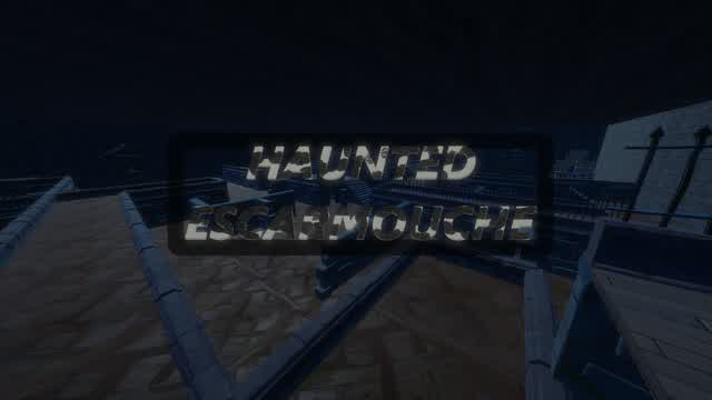 💣Haunted Escarmouche🔪