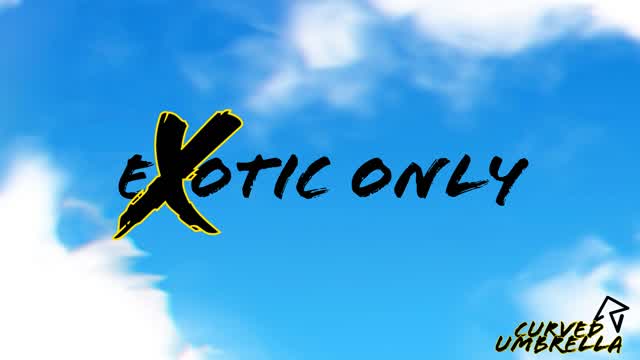 Exotic Only