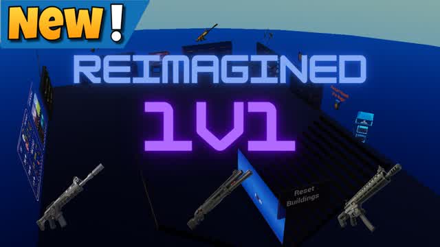 REIMAGINED 1v1