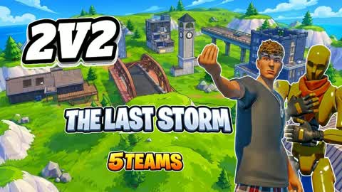 DUOS THE LAST STORM 5 TEAMS