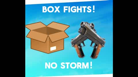 Box Fights - No Storm!