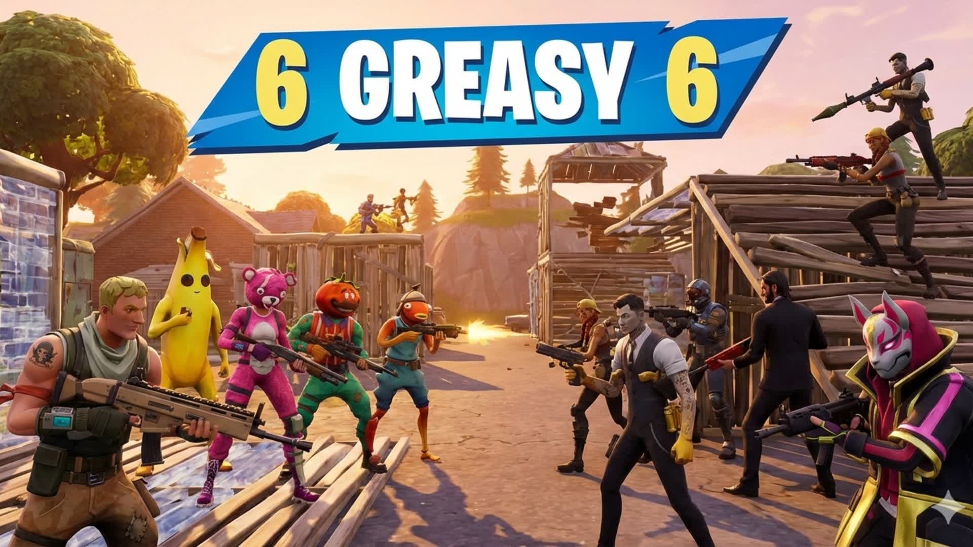 6 Greasy 6