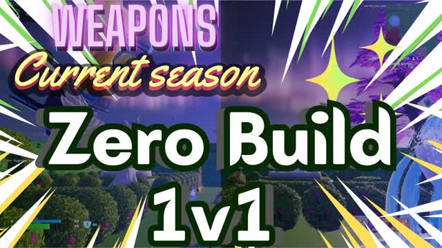 Zero Build: 1v1 (Seasonal Weapons)