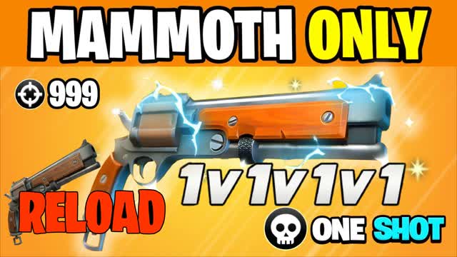 One Shot Mammoth Reload Free For All