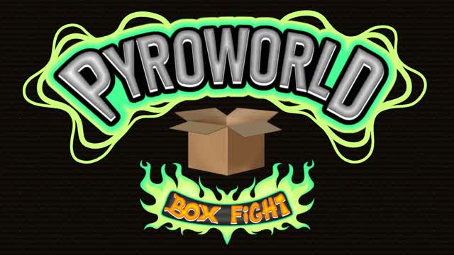 ★ Pyro World (PVP) Box Fight ★