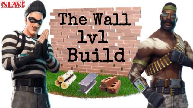 The Wall 1v1 Build