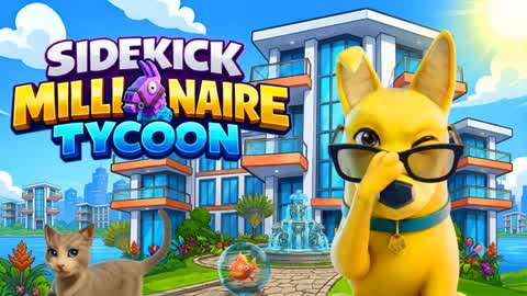 SIDEKICK MILLIONAIRE TYCOON