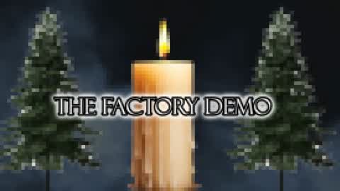 The Factory (Demo)