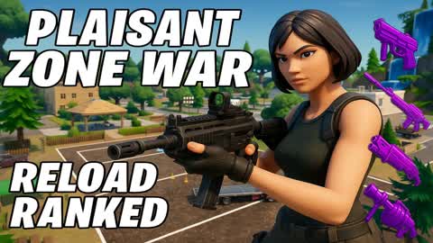 Plaisant Zone War Reload Ranked