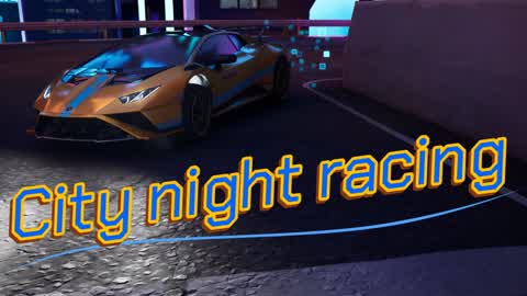 City night racing