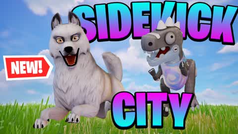 Sidekick City 🐶 (Party Royale) [NEW]