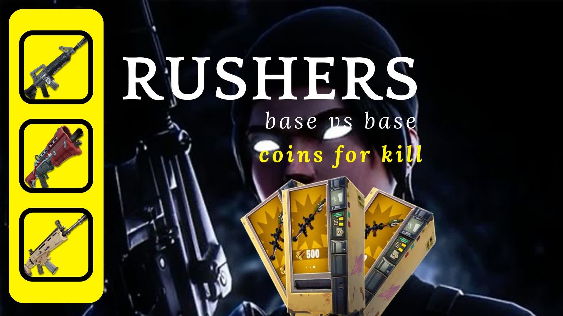 Rushers |🤺BASE VS BASE🤺 | 🔥XP🔥