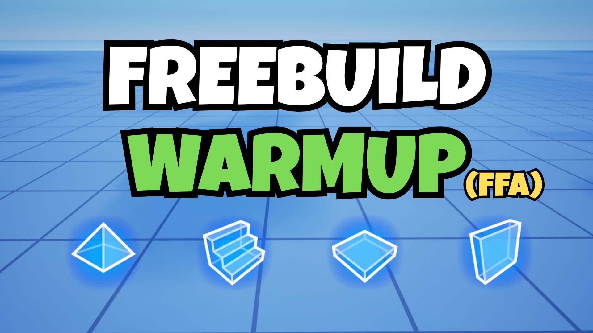 FREEBUILD WARMUP (FFA)📝
