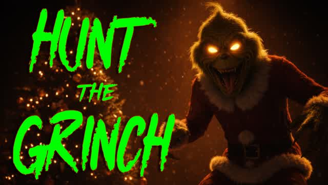 Hunt The Grinch [HORROR]