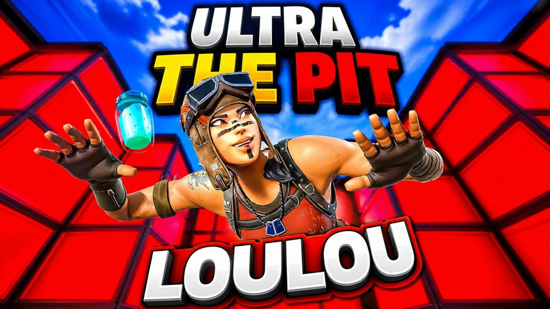 🏝️ - ULTRA THE PIT LOULOU #BETA