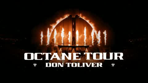 DON TOLIVER: OCTANE TOUR ☢️🔥