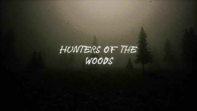Hunters of the Woods