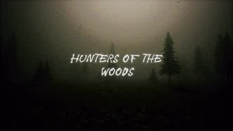 Hunters of the Woods
